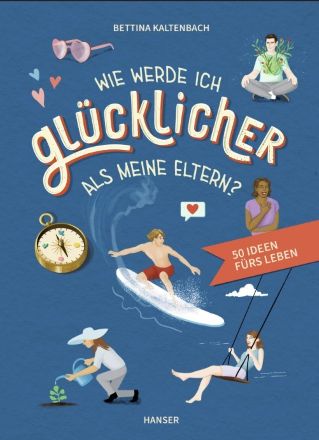 Buchcover Wie werde ich glücklicher als meine Eltern